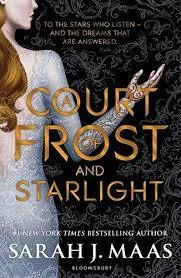A COURT OF FROST AND STARLIGHT